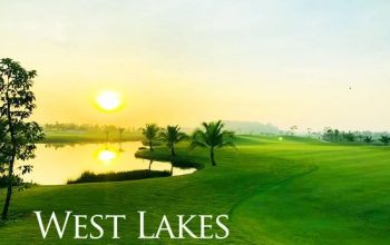 Dự án West Lakes Golf & Villas có tiềm năng phát triển lớn