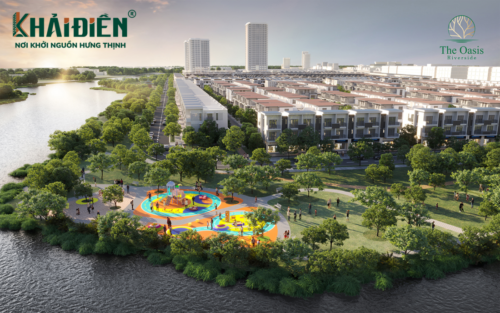 The Oasis Riverside - Dự án bất động sản nên đầu tư 2025